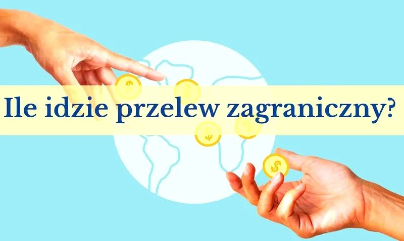 Ile trwa przelew z Niemiec – sprawdź, co warto wiedzieć przed wysłaniem pieniędzy
