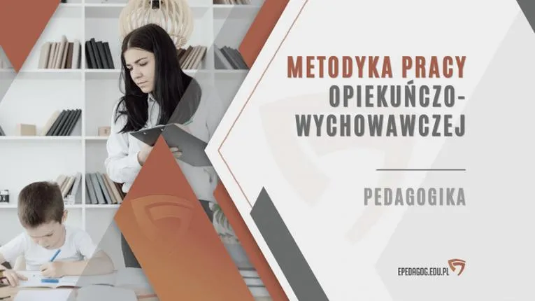 Pedagogika opiekuńczo-wychowawcza